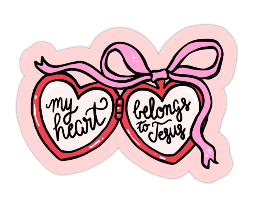 My Heart Belongs to Jesus Sticker