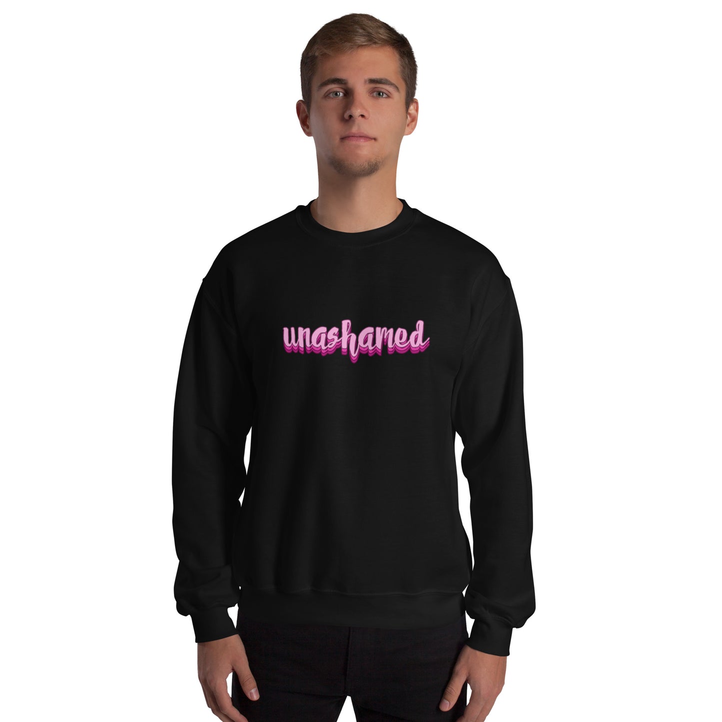 Unashamed Sweatshirt