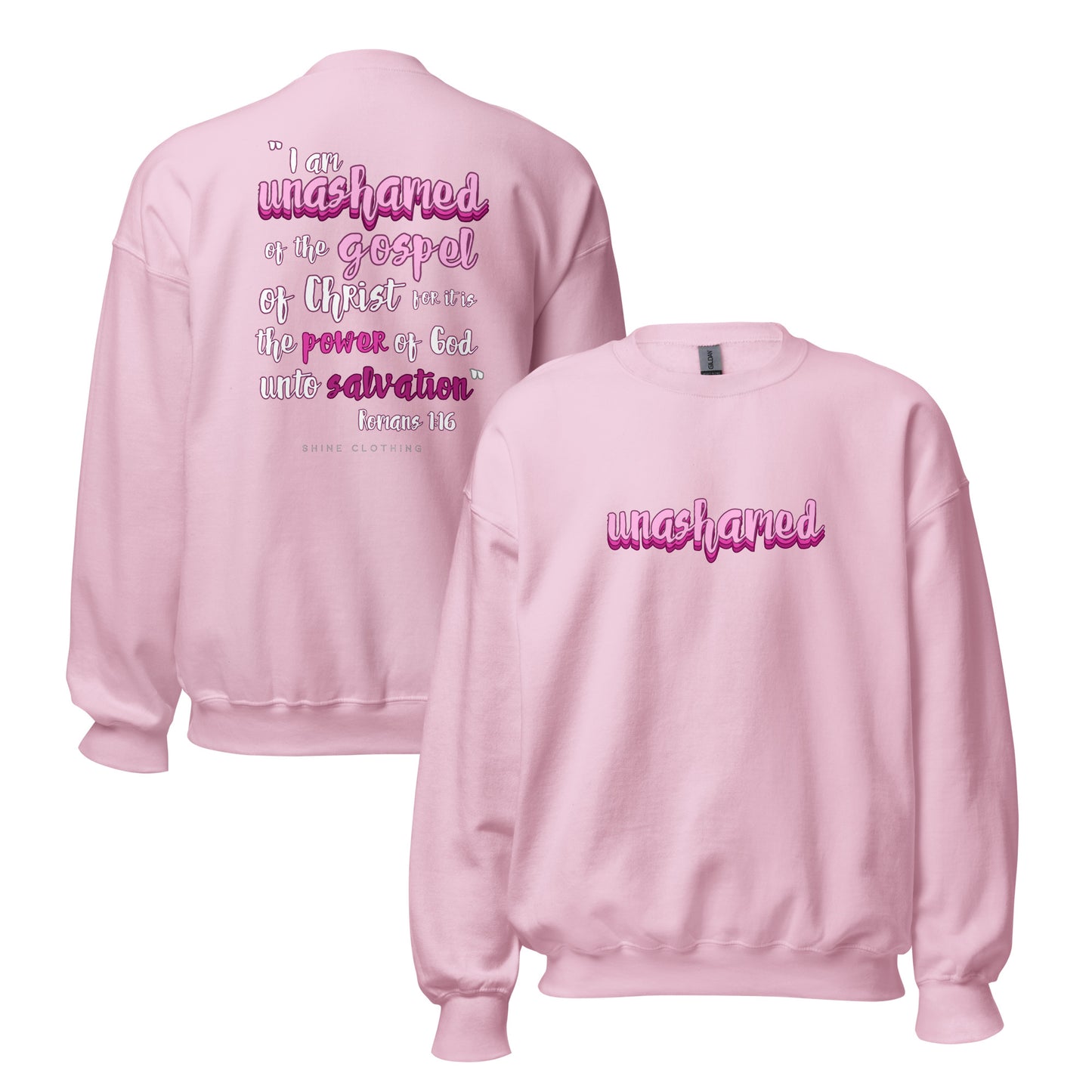 Unashamed Sweatshirt