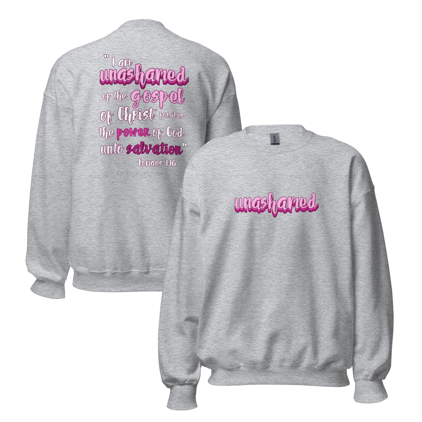 Unashamed Sweatshirt