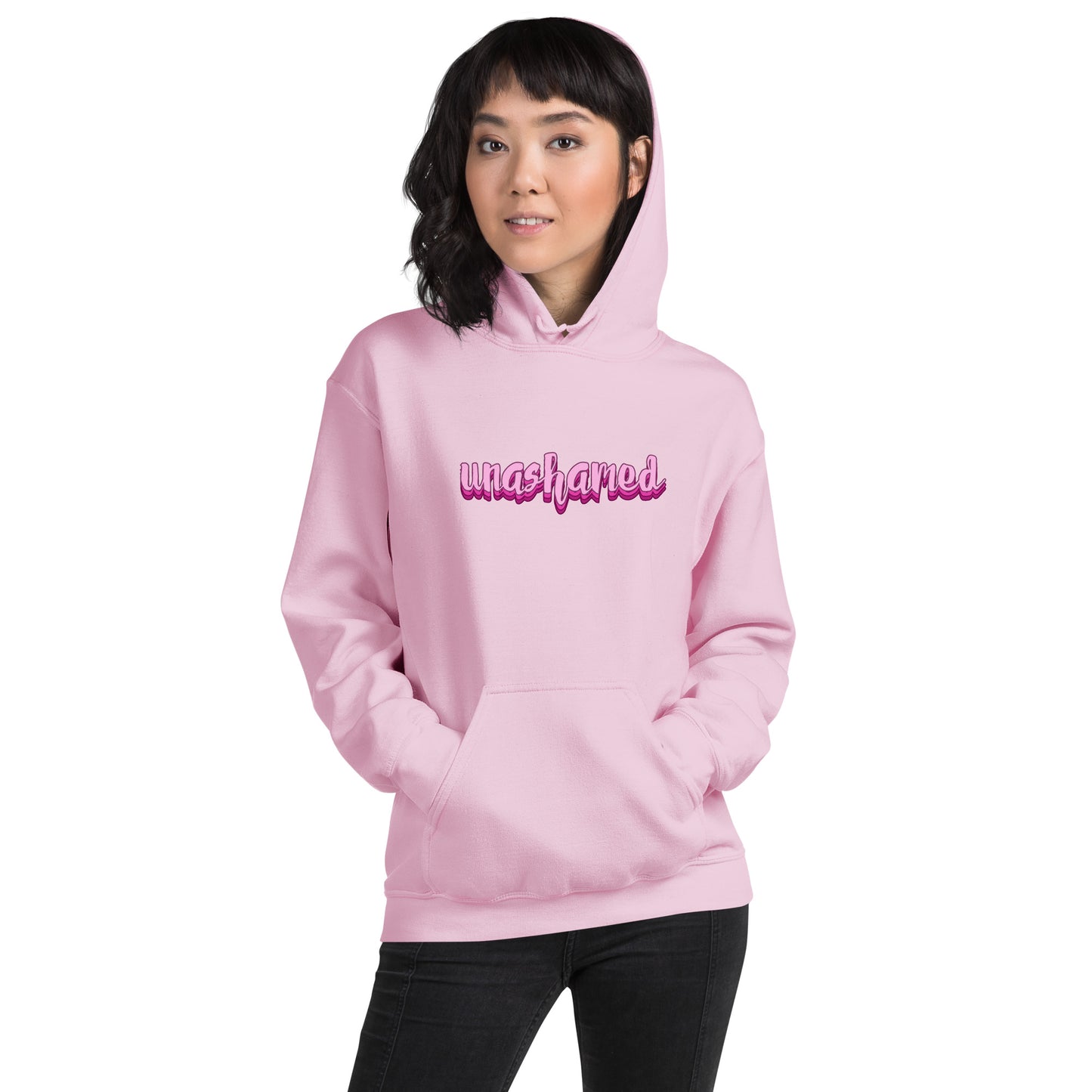 Unashamed Hoodie