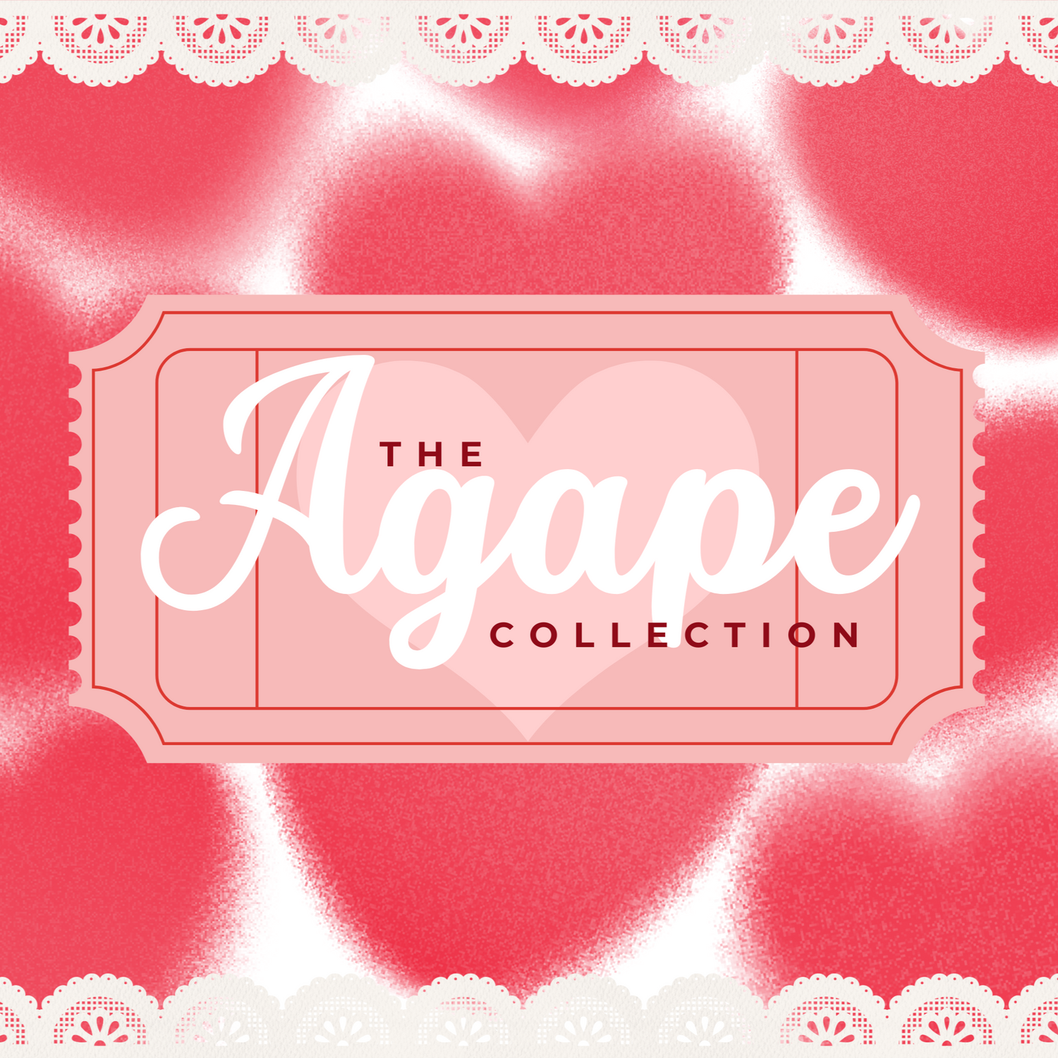 Agape Collection