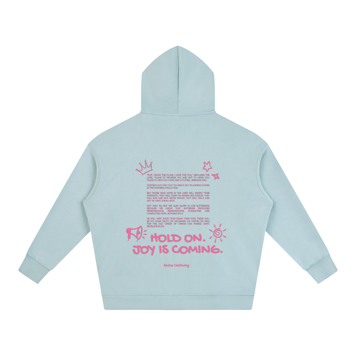 Joy is Coming Hoodie
