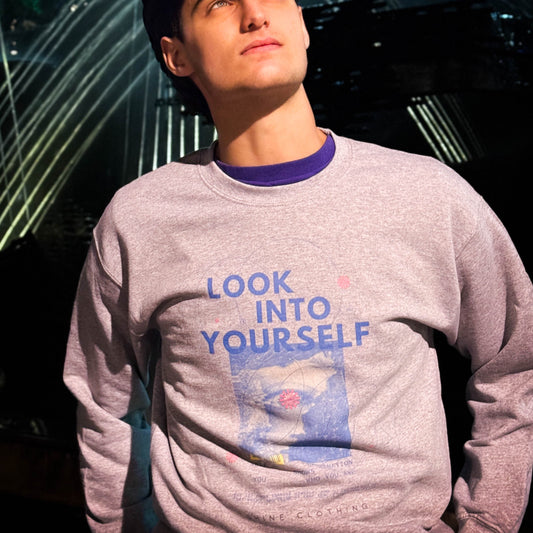 Look Into Yourself Sweatshirt